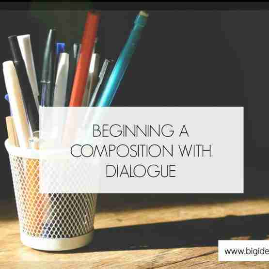 Begin A Composition With Speech