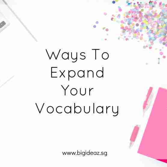 Expand Your Vocabulary