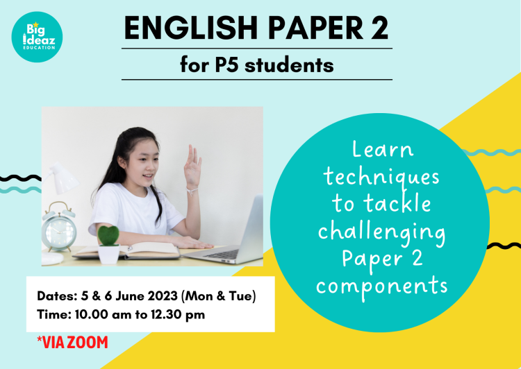 P5 English Paper 2 Holiday Workshop
