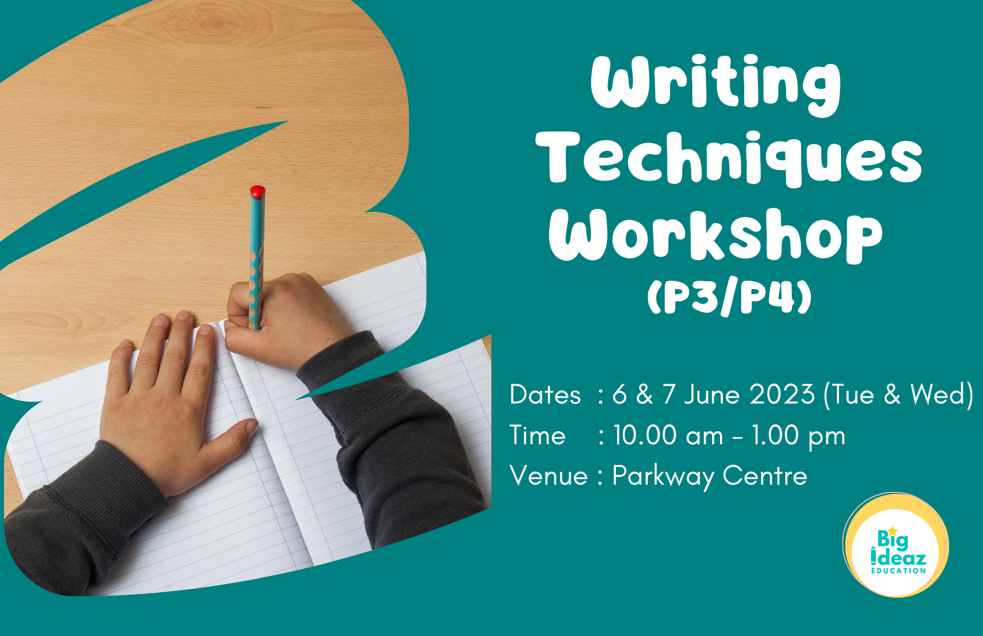 Writing Techniques Workshop (P3/P4)