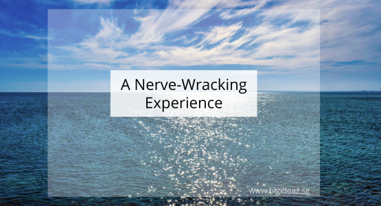 A Nerve-wracking Experience