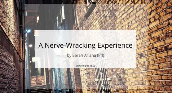 A Nerve-wracking Experience